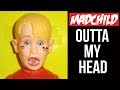 MADCHILD - OUT OF MY HEAD 