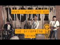 Nomy Want You Bad The Offspring Cover With A Touch Of Guns N Roses