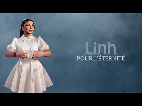Linh - Pour l'éternité (Lyrics video)