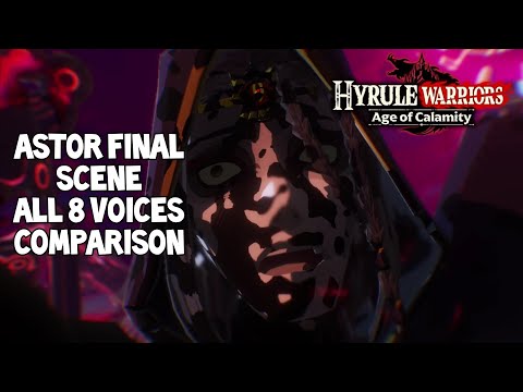 Astor Final Scene All 8 Voices Comparison - Hyrule Warriors: Age of Calamity
