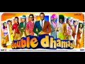 ‪Oye Oye Double Dhamaal Full Song