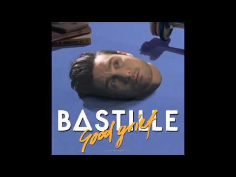 Good Grief - Bastille