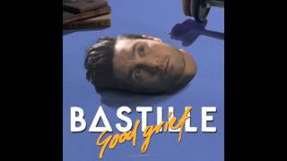 Download lagu Good Grief Bastille....mp3