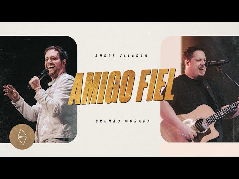 André Valadão Feat. Morada - Amigo Fiel (Live) | Flashback Fé