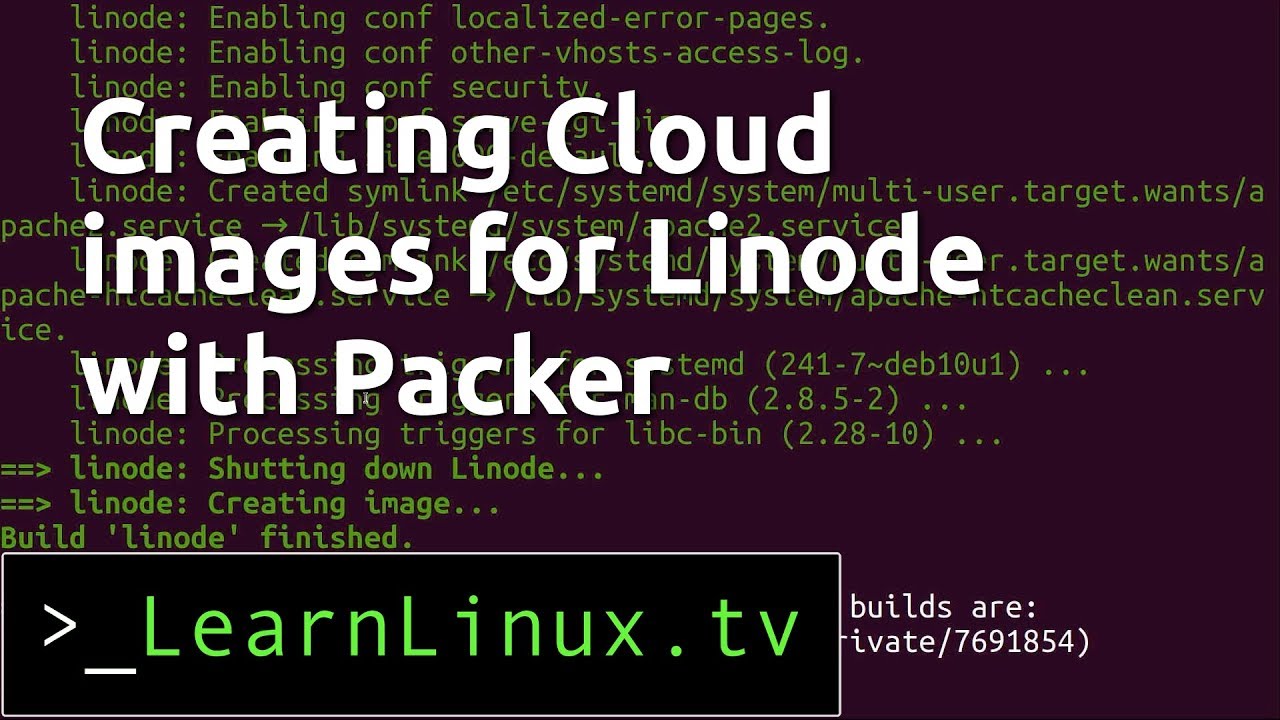 Creating Cloud Linux Images for Linode with Packer by Hashicorp