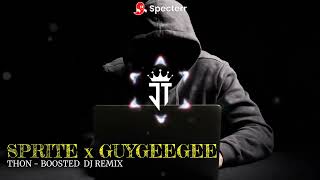Download lagu THON - SPRITE x GUYGEEGEE DJ REMIX ( JHAYTECH MUSIC ) mp3