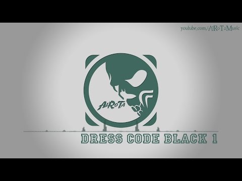 Dress Code Black 1 by Niklas Ahlström - [Electro Music]