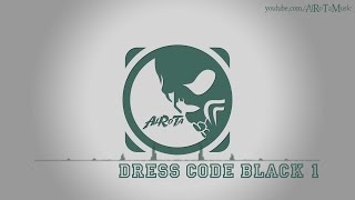 Dress Code Black 1 by Niklas Ahlström - [Electro Music]