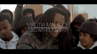 Malitia MaliMob-1350 Without Liberty [OFFICIAL VIDEO]