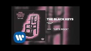 The Black Keys - Go [Official Audio]