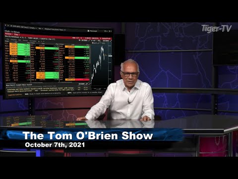October 7th, Tom O'Brien Show on TFNN - 2021