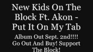 New Kids On The Block Ft. Akon - Put It On My Tab