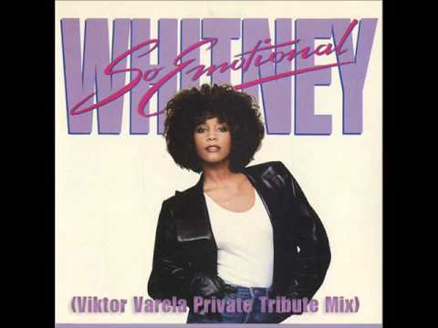 Whitney Houston- So emotional (Viktor Varela Private Tribute Radio Edit )