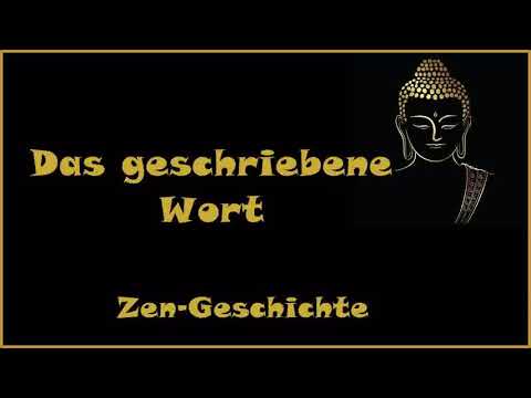 Zur Inspiration: Das geschriebene Wort - Zen-Geschichte
