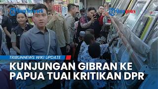 Kunjungan Gibran ke Papua Tuai Sorotan DPR, Dinilai Sekadar Formalitas & Disebut Bukan Tugas Wapres