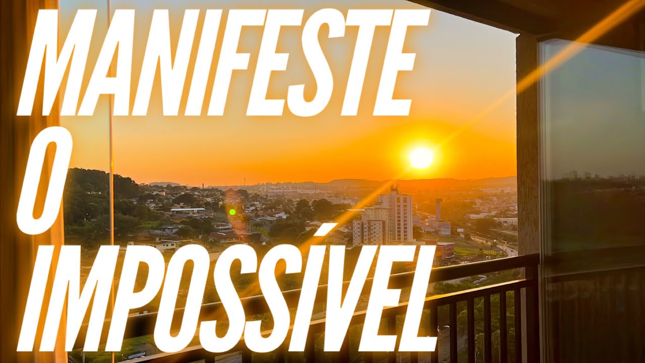 EU MANIFESTEI O IMPOSSÍVEL MESMO COM DÚVIDA l LEI DA ATRAÇÃO