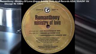 Romanthony - Ministry Of Love (Organ Grinder Dub) (1995)