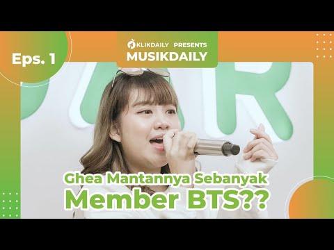 MANTAN GHEA BUANYAK BANGET ?! - #MusikDaily EP.1