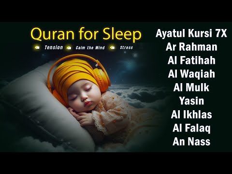 QURAN FOR SLEEP |  Alfatiha, AyatulKursi, Yasin, Arrahman, AlWaqiah, AlMulk,  AlMoeathat
