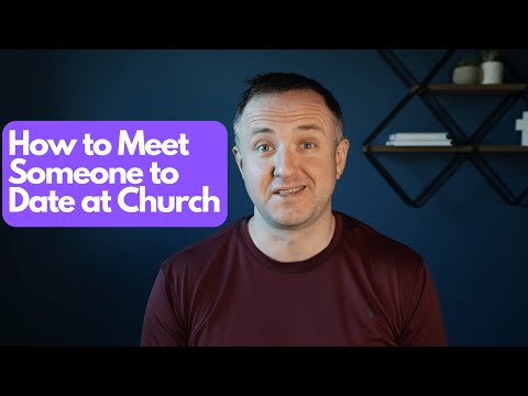 How to Meet Someone to Date at Church - 5 Ways That Work