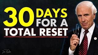 A 30-Day Reset for People Who Lost Their Direction | Jim Rohn Motivation