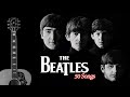 The Best of The Beatles (50 songs for Acoustic Guitar) - Relaxing BGM Music for Studying, Working
