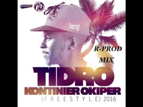 REMIX TIDRO-KONTINIER OKIPER (FREESTYLE) FT R-PROD