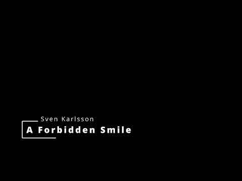 A Forbidden Smile   Sven Karlsson