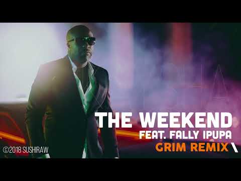 Kaysha | The weekend feat. Fally Ipupa | Grim Remix