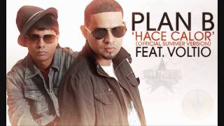 Download lagu Plan B Ft Julio Voltio - Hace Calor ( Summer Version) mp3