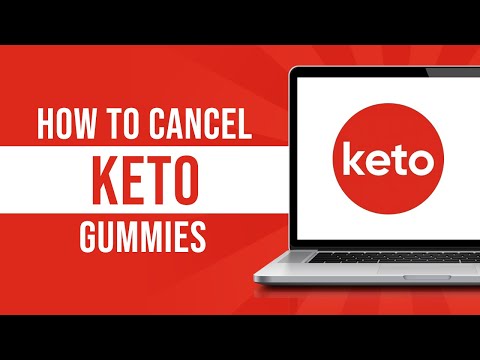 How To Cancel Keto Gummies