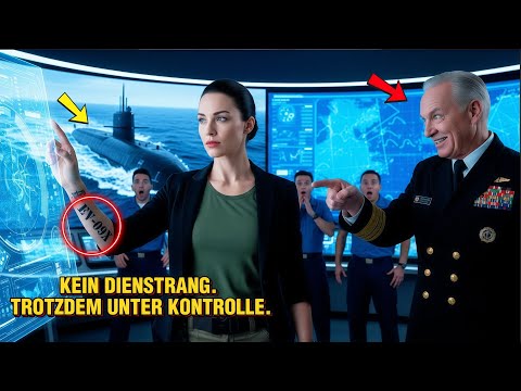 „Der Admiral lachte über ihren Zivil-Ausweis – bis sie die U-Boot-Startcodes freischaltete“