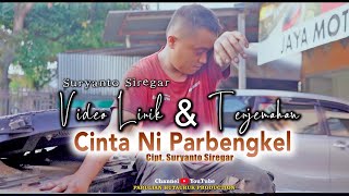 Download lagu Suryanto siregar - Cinta ni parbengkel official vidio lirik dan terjemahan mp3