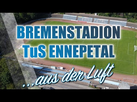 BREMENSTADION TuS ENNEPETAL // Stadien aus der Luft