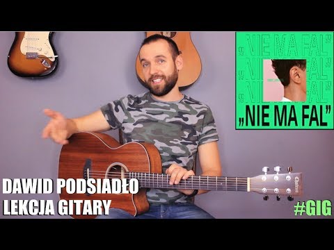 Dawid Podsiadło - Nie Ma Fal Gitara Tutorial #GIG