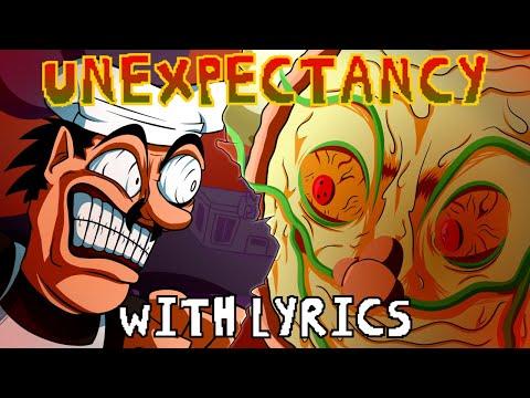 UNEXPECTANCY WITH LYRICS | Pizza Tower Lyrical Cover