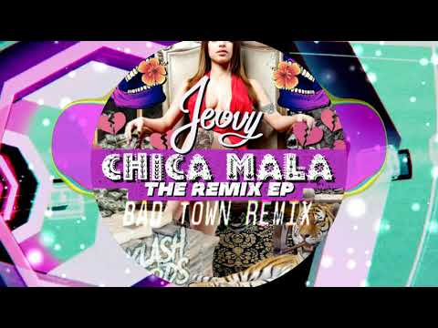 Jeovy ft Tavo Rayo - Chica Mala (Badtown Remix)