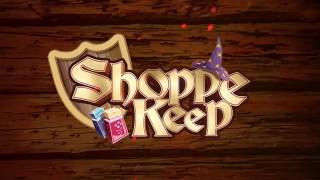 VideoImage1 Shoppe Keep