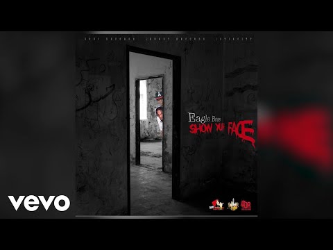 Eagle Boss - Show Yuh Face ( Knaxx & Vendetta Diss)