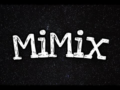 MiMix - My first song