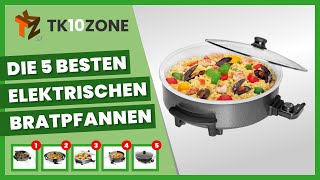 Die 5 besten elektrischen Bratpfannen