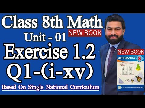 Class 8th Math New book Exercise 1.2 Question 1 (i-xv)-New Book E.X 1.2 Q1- Math SNC 2023 Book