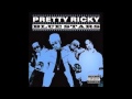 Pretty ricky-Leave it all up to you