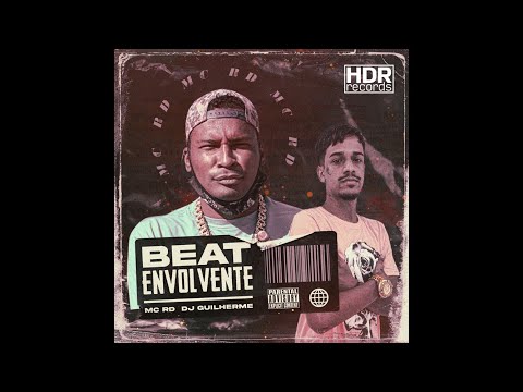 MC RD x DJ Guilherme - BEAT ENVOLVENTE part. MC Dricka