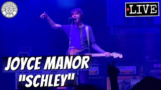 Joyce Manor "Schley" LIVE