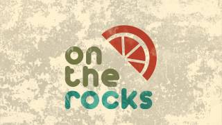 On the Rocks