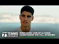 Carlos Alcaraz talks about Wimbledon victory, Big 3 | Full Interview