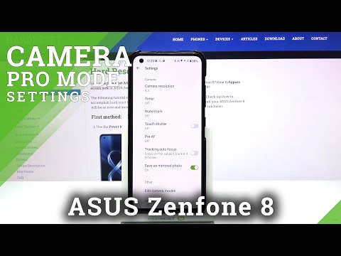 How to Use Camera Pro Mode in ASUS Zenfone 8