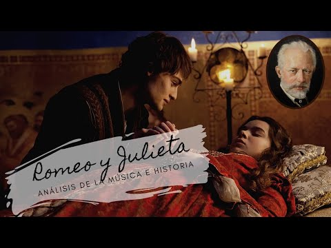 Romeo y Julieta: Historia y Análisis de la Obertura- Fantasía P.I. Tchaikovsky - Philarmonía Concert