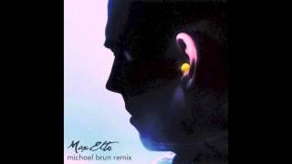 Max Elto - Shadow Of The Sun (Michael Brun Remix)